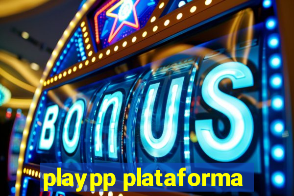 playpp plataforma